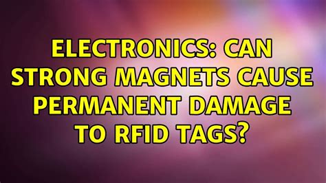 rfid magnetic damage